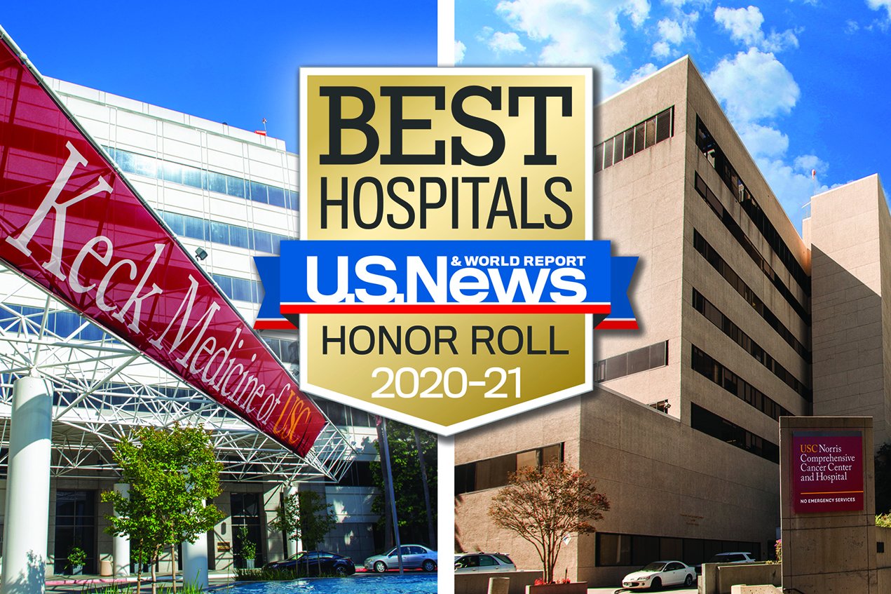 A badge over a split image of two hospitals reads, U.S. News and World Report Best Hospitals Honor Roll, 2020-2021.