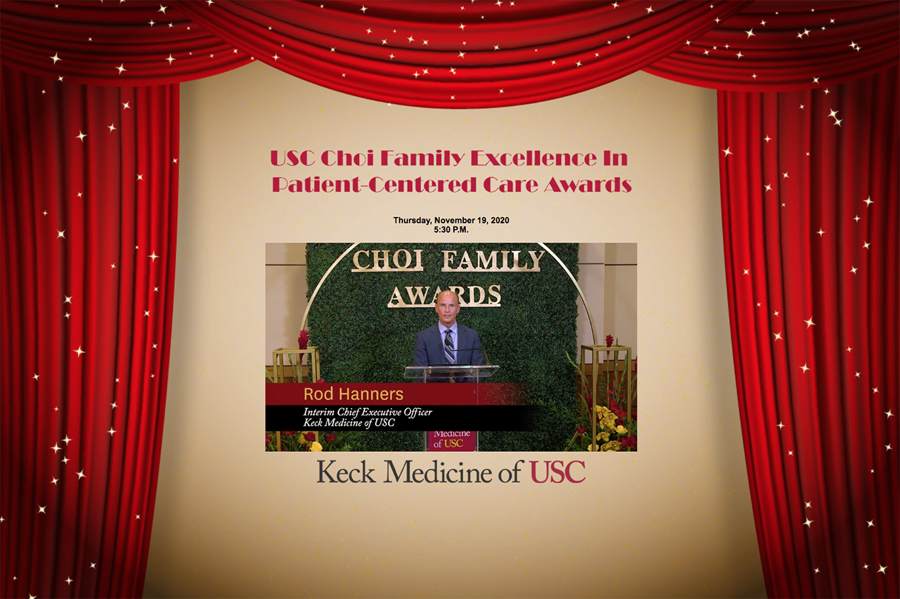 Keck Medicine of USC Interim CEO Rod Hanners introduces the Choi Family Awards for Excellence in Patient-Centered Care.